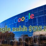 Google zahlt 135 Millionen Dollar wegen illegaler Datensammlung auf Android