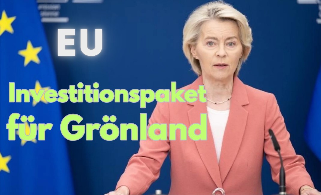 EU plant großes Investitionspaket für Grönland