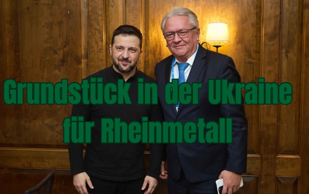 Rheinmetall erhält Grundstück in der Ukraine