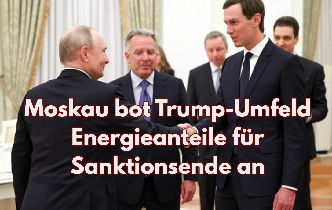 Moskau bot Trump-Umfeld Energieanteile